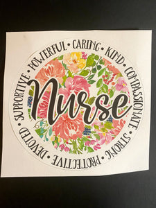 Nurse Vinyl Decal or Sticker- Perfect for Mother's Day, heroes, Laptops, Clipboards, Phones and More- Just Peel and Stick