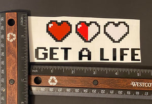 Get  A Life Vinyl Decal Pixel Sticker- Perfect for Laptops, Gaming Systems, Phones and More- Just Peel and Stick